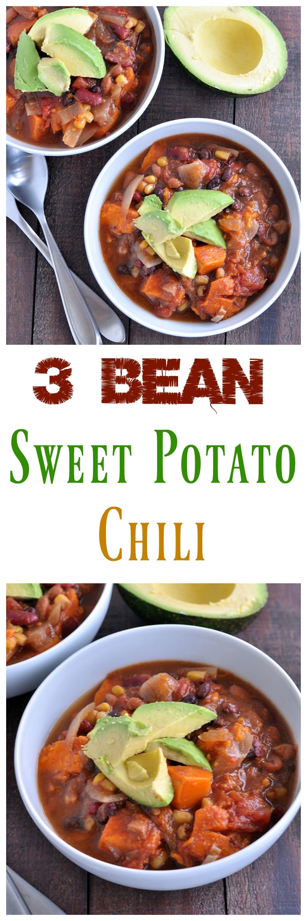 Amazing 3 Bean Sweet Potato Chili (Vegan) - My Whole Food Life